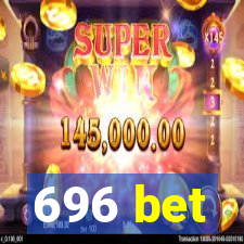 696 bet